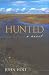 Hunted: A Novel