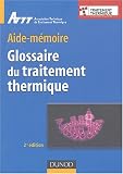 Glossaire du traitement thermique