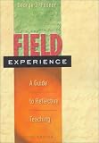 Field Experience: A Guide to Reflective Teaching (5th Edition)