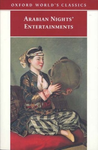 Arabian Nights' Entertainments (Oxford World's Classics)