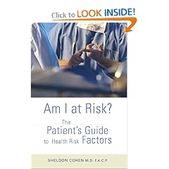 Am I at Risk?: The Patient's Guide to Health Risk Factors by Sheldon Cohen