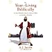 The Year of Living Biblically: One Man's Humble Quest to Follow the Bible as Literally as Possible ~ A. J. Jacobs