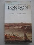 London 1500-1700 : the making of the metropolis