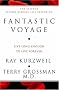 Fantastic Voyage: Live Long Enough to Live Forever Fantastic Voyage: Live Long Enough to Live Forever