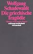 T�binger Vorlesungen Band 4. Die griechische Trag�die: Aischylos. Sophokles. Euripides: BD 4 (suhrkamp taschenbuch wissenschaft)