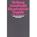 T�binger Vorlesungen Band 4. Die griechische Trag�die: Aischylos. Sophokles. Euripides: BD 4 (suhrkamp taschenbuch wissenschaft)