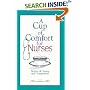 A Cup of Comfort for Nurses: Stories of Caring And Compassion (Cup of Comfort)