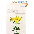 The Constituents of Medicinal Plants: An Introduction to the Chemistry and Therapeutics of Herbal Medicines