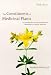The Constituents of Medicinal Plants: An Introduction to the Chemistry and Therapeutics of Herbal Medicine