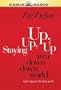 Staying Up, Up, Up in a Down, Down World: Daily Hope for the Daily Grind