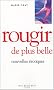 Rougir de plus belle
