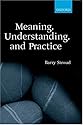 Meaning, Understanding, and Practice: Philosophical Essays