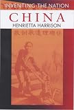 Review A Hodder Arnold Publication  / China (Inventing the Nation)
