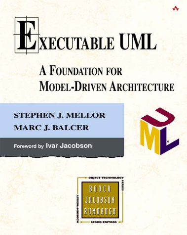 Image of: Executable UML: A Foundation for Model-Driven Architecture (Addison-Wesley Object Technology Series)