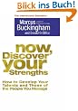 Now, Discover Your Strengths: How To Develop Your Talents And Those Of The People You Manage