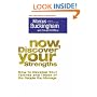 Now, Discover Your Strengths: How to Develop Your Talents and Those of the People You Manage