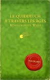 Le Quidditch � travers les �ges