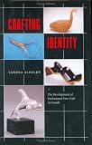 cover of Crafting Identity: The Development of Professional Fine Craft in Canada
