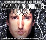 Maximum Audio Biography: Nine Inch Nails