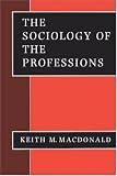 The Sociology of the Professions