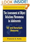 The Assessment of Object Relations Phenomena in Adolescents: TAT and Rorschach Measures (LEA Series in Personality and Clinical Psychology)