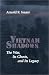 Vietnam Shadows: The War, Its Ghosts, and Its Legacy (The American Moment)