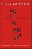 Tours of the Black Clock: A Novel