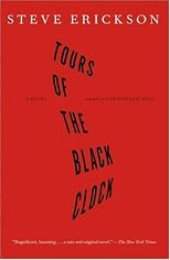 Tours of the Black Clock: A Novel