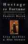 Hostage to Fortune - The Troubled Life of Francis Bacon 1561-1626