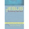 Jesus and the Suffering Servant: Isaiah 53 and Christian Origins