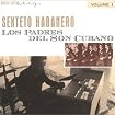 Los Padres del Son Cubano, Vol. 1