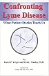Confronting Lyme Disease: What Patient Stories Teach Us (IPPY Award Winner - Health/Medicine/Nutrition)