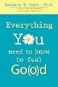 Everything You Need to Know to Feel Go(o)d