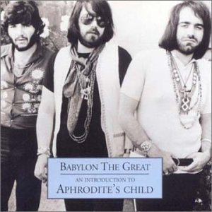 CD-Charts  Third Party New : Babylon the Great: An Introduction to Aphrodite's Child