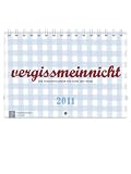 Produkt-Bild: vergissmeinnicht 2011: Der Familienkalender f&uuml;r Hand und Wand