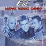 Eiffel 65 -  Move Your Body