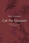 Call Me Elizabeth