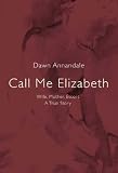 Call Me Elizabeth