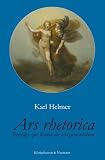 Produkt-Bild: Ars rhetorica: Beitr&auml;ge zur Kunst der Argumentation