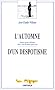 L'automne d'un despotisme : Pouvoir, argent et ob�issance dans le Za�re des ann�es quatre-vingt