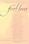 First Loves: Poets Introduce the Essential Poems That Captivated and Inspired Them
