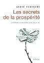 L'&eacute;conomie expliqu&eacute;e &agrave; ma fille : Tome 2, les secrets de la prosp&eacute;rit&eacute;