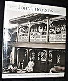 John Thomson : life and photographs