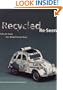 Recycled Re-Seen: Folk Art from the Global Scrap Heap