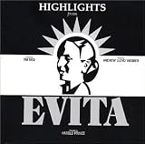 Evita (Highlights from the 1978 Original Broadway Cast)