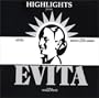 Evita (Highlights from the 1978 Original Broadway Cast)