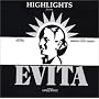 Evita (Highlights from the 1978 Original Broadway Cast)