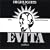 Evita (Highlights from the 1978 Original Broadway Cast)