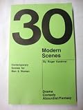 30 modern scenes: Contemporary scenes for men and Women