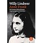 Anne Frank: Die letzten sieben Monate. Augenzeuginnen berichten
